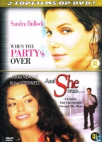 When the Party's Over / and she was ….. (1992 / 2002) Comedy / Drama  AL