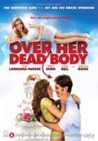 Over her dead body (2008) Comedy - (Refurbished) 6+