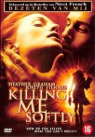 Killing Me Softly (2002) Thriller / Drama - (Sleeve) 16+