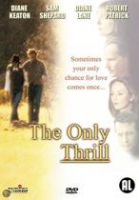 Only Thrill, the (1997) Romantiek / Drama - (Refurbished) AL