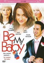 Be My Baby (2006) Comedy - (Refurbished) AL